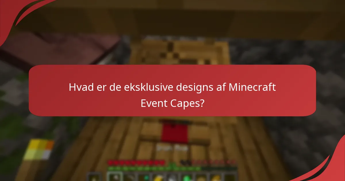 Hvilke kampagnebegivenheder tilbyder Minecraft Event Capes?