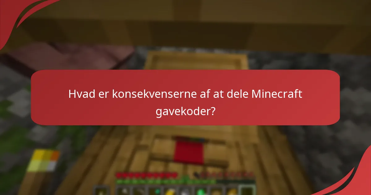 Hvordan kan jeg sikkert indløse mine Minecraft gavekoder?
