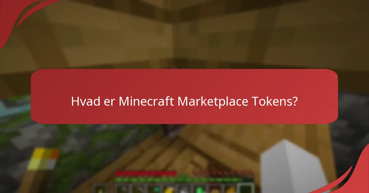 Hvad er de forskellige typer af Minecraft Marketplace Tokens?