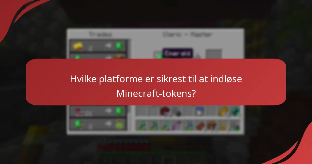 Hvad er de bedste praksisser for sikre transaktioner, når man indløser tokens?