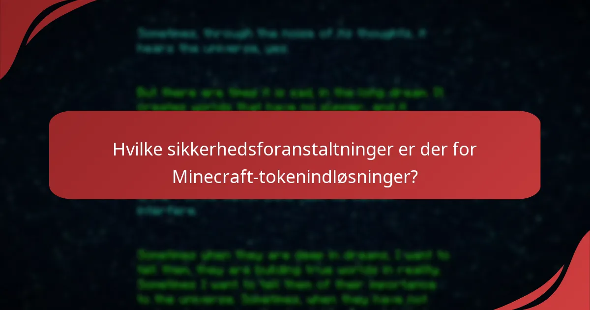 Hvilke platforme er sikrest til at indløse Minecraft-tokens?