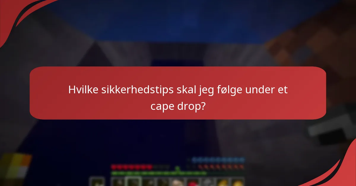 Hvilke platforme er sikrest for deltagelse i cape drops?