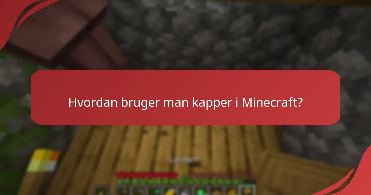 Hvad er begrænsningerne for Minecraft-eventkapper?