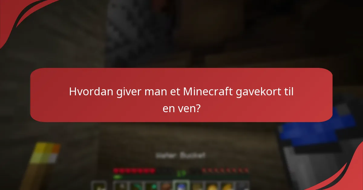 Hvilke almindelige problemer er der med Minecraft gavekort?